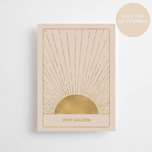 STAY GOLDEN - ÉDITION DORÉE - CARTE POSTALE - FEUILLE DORÉE TYPOGRAPHIÉE